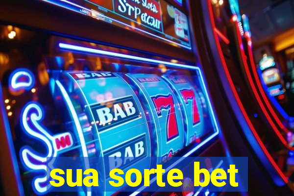 sua sorte bet